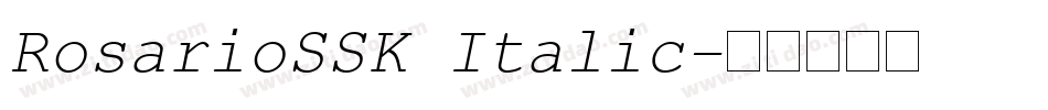 RosarioSSK Italic字体转换